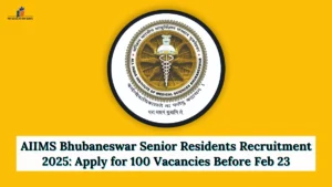 AIIMS Bhubaneswar Senior Residents Recruitment 2025