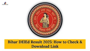 Bihar DElEd Result 2025