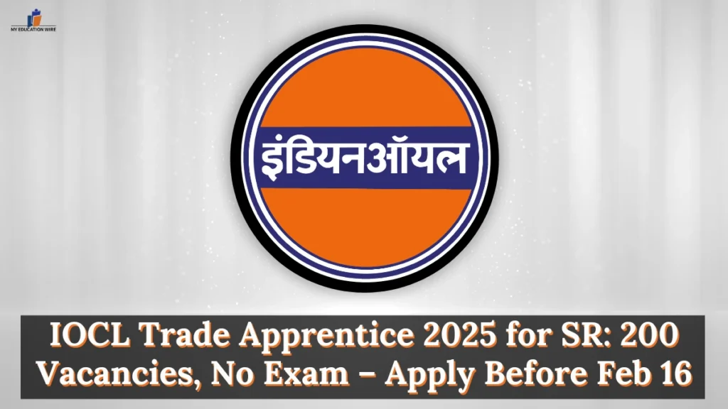 IOCL Trade Apprentice 2025 for SR