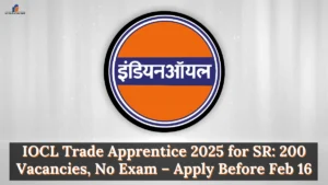 IOCL Trade Apprentice 2025 for SR