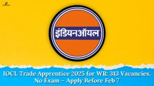 IOCL Trade Apprentice 2025 for WR