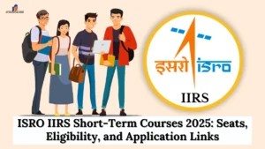 ISRO IIRS Short-Term Courses 2025