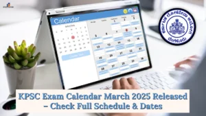 KPSC Exam Calendar March 2025