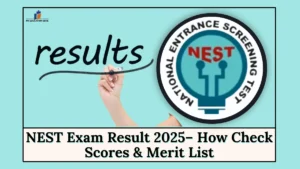 NEST Exam Result 2025
