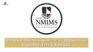 NMIMS B.Des Admission 2025