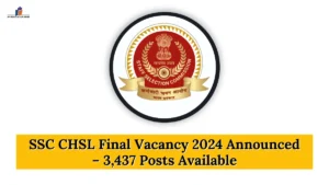 SSC CHSL Final Vacancy 2024