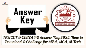 TANCET and CEETA PG Answer Key 2025