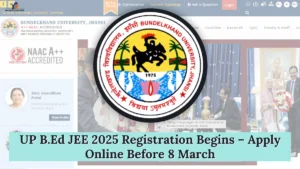 UP B.Ed JEE 2025 Registration