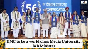 IIMC to be a world class Media University