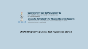 JNCASR Degree Programmes 2025 Registration Started