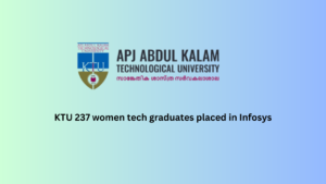 KTU 237 women tech graduates placed in Infosys