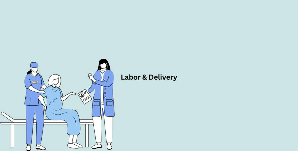 Labor & Delivery