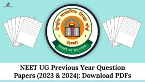 NEET UG Previous Year Question Papers