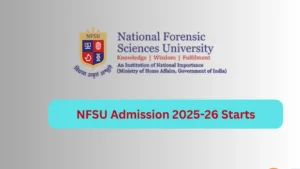 NFSU-Admission-2025-26-Starts