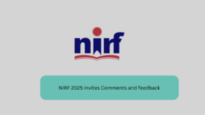 NIRF 2025 invites Comments and feedback