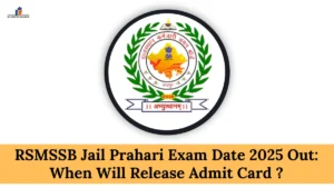 RSMSSB Jail Prahari Exam Date 2025