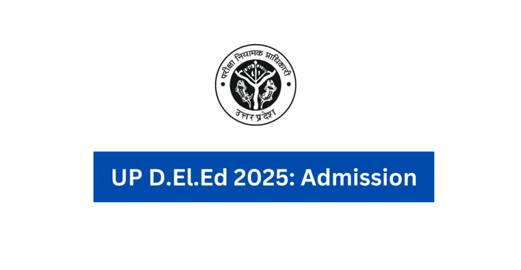 UP D.El.Ed 2025: Admission