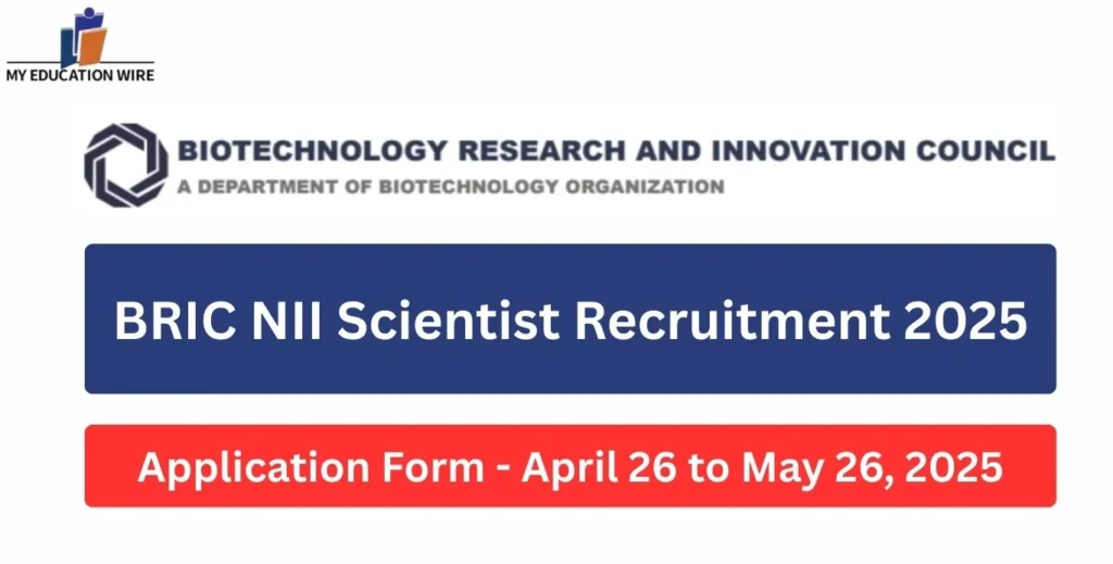 BRIC NII Scientist Recruitment 2025