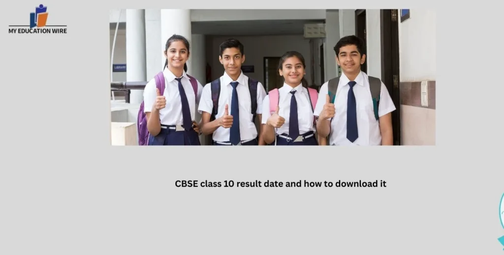 CBSE class 10 result date and how to download it