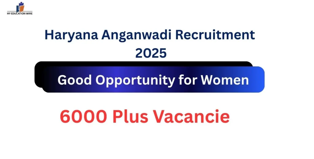 Haryana Anganwadi Recruitment 2025 (1)
