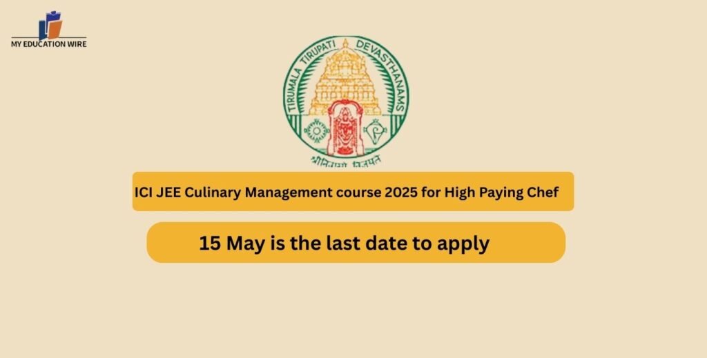 ICI JEE Culinary Management course 2025 for High Paying Chef
