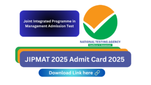 JIPMAT 2025 Admit Card 2025
