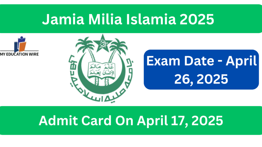 Jamia Milia Islamia 2025 Admit card
