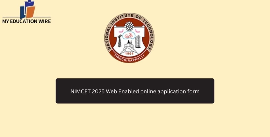 NIMCET 2025 Web Enabled online application form