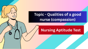 Qualities of a good nurse (compassion)