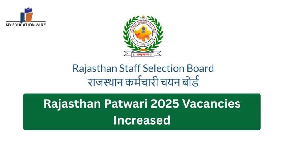 Rajasthan Patwari 2025 Vacancies Increased