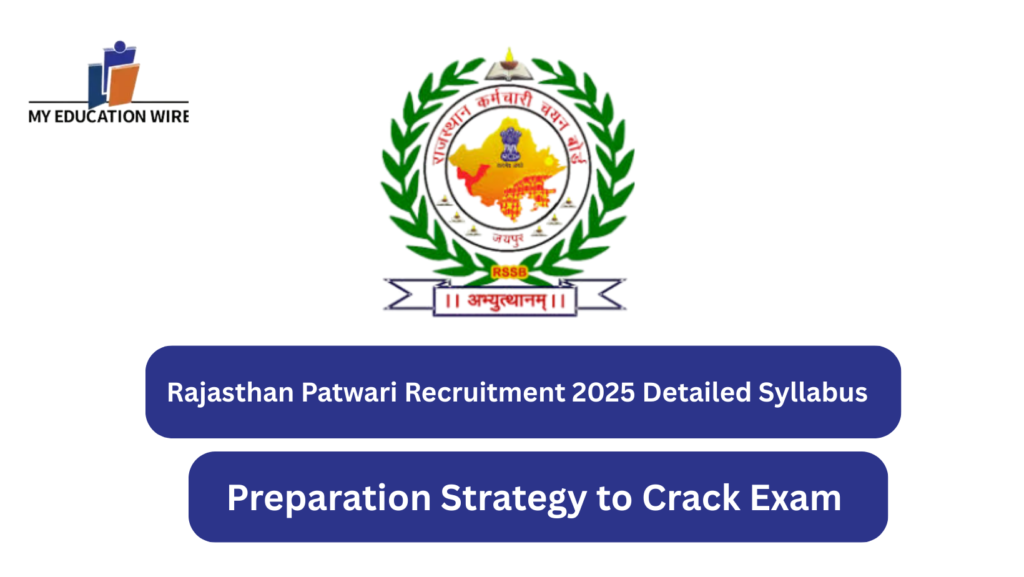 Rajasthan Patwari Recruitment 2025 Detailed Syllabus