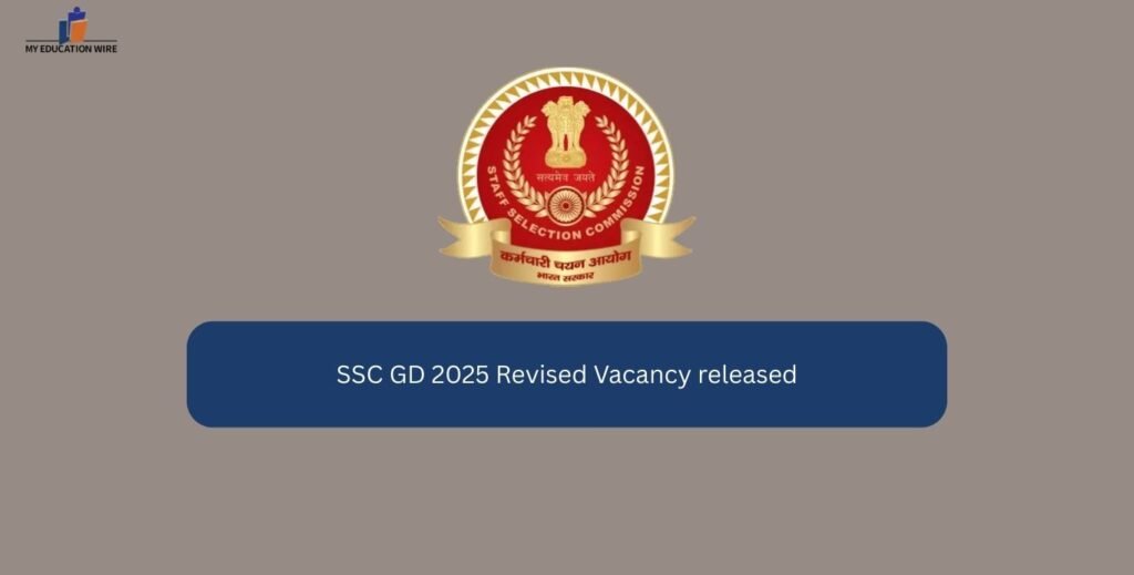 SSC GD 2025 Revised Vacancy released