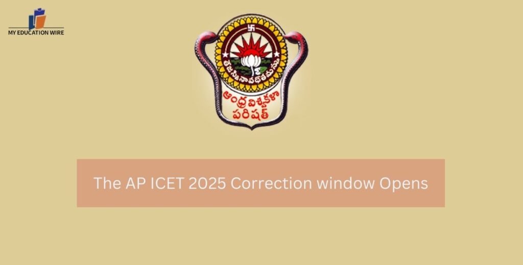 The AP ICET 2025 Correction window Opens