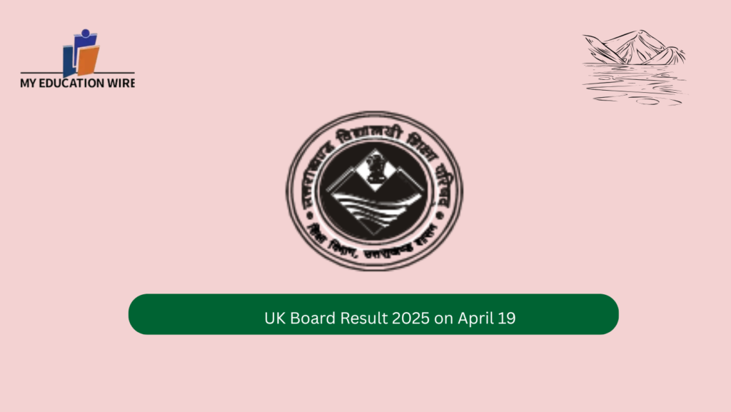UK Board Result 2025 on April 19