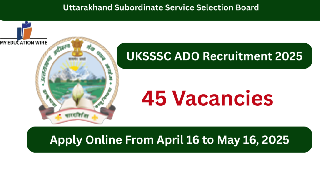 UKSSSC ADO Recruitment 2025