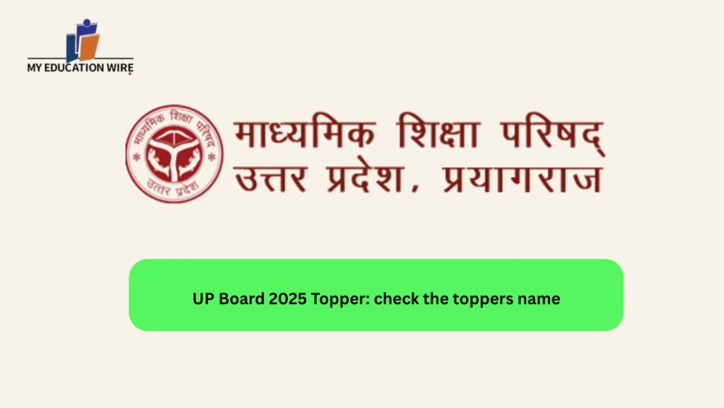 UP Board 2025 Topper: check the toppers name