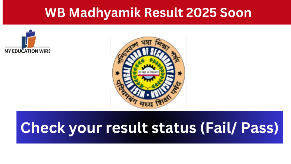 WB Madhyamik Result 2025 Soon