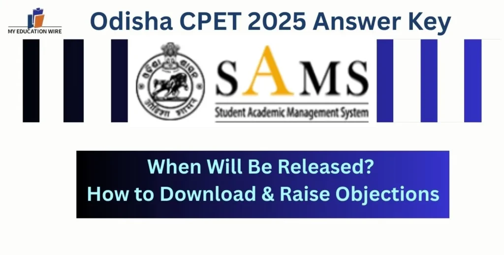 Odisha CPET 2025 Answer Key: How to Raise Objections?
