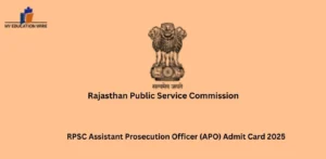 RPSC Assistant Prosecution Officer (APO) Admit Card 2025