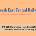 RRC SECR Apprentice recruitment 2025: Document verification starts May 5