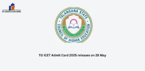 TG ICET Admit Card 2025 releases on 28 May