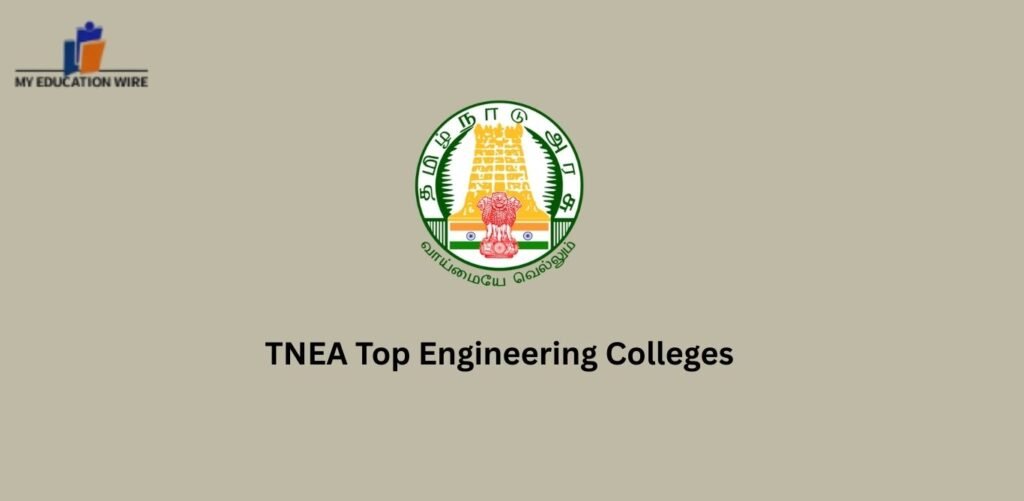 TNEA Top Engineering Colleges