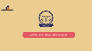 ABVMU CPET result 2025 out soon