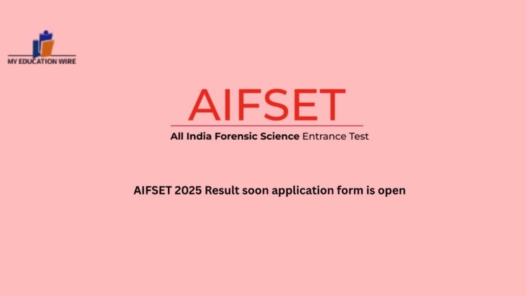 AIFSET 2025 Result soon application form is open
