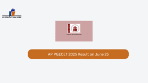 AP PGECET 2025 Result on June 25