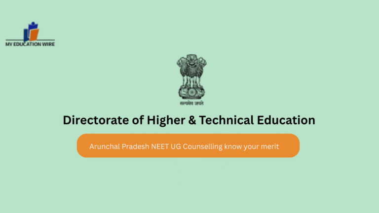 Arunchal Pradesh NEET UG Counselling know your merit