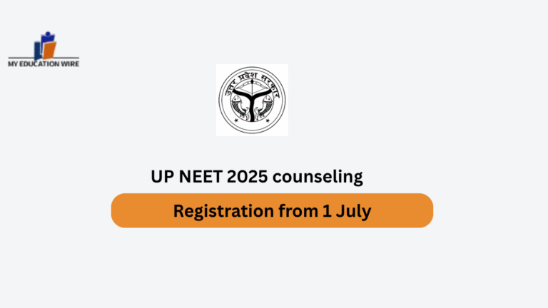 UP NEET UG 2025 Counselling Schedule starts first july