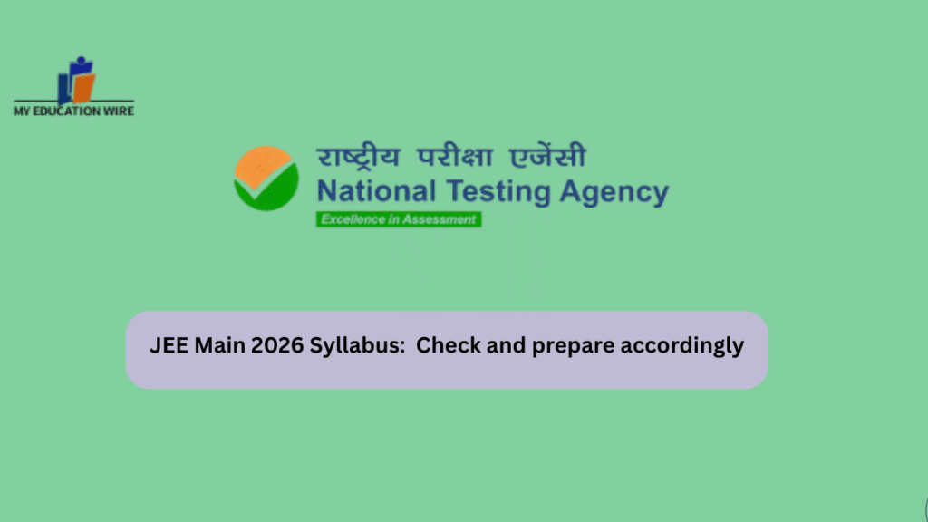 JEE Main 2026 Syllabus: Check and prepare accordingly