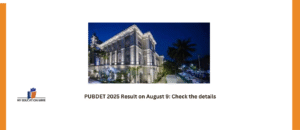 PUBDET 2025 Result on August 9: Check the details