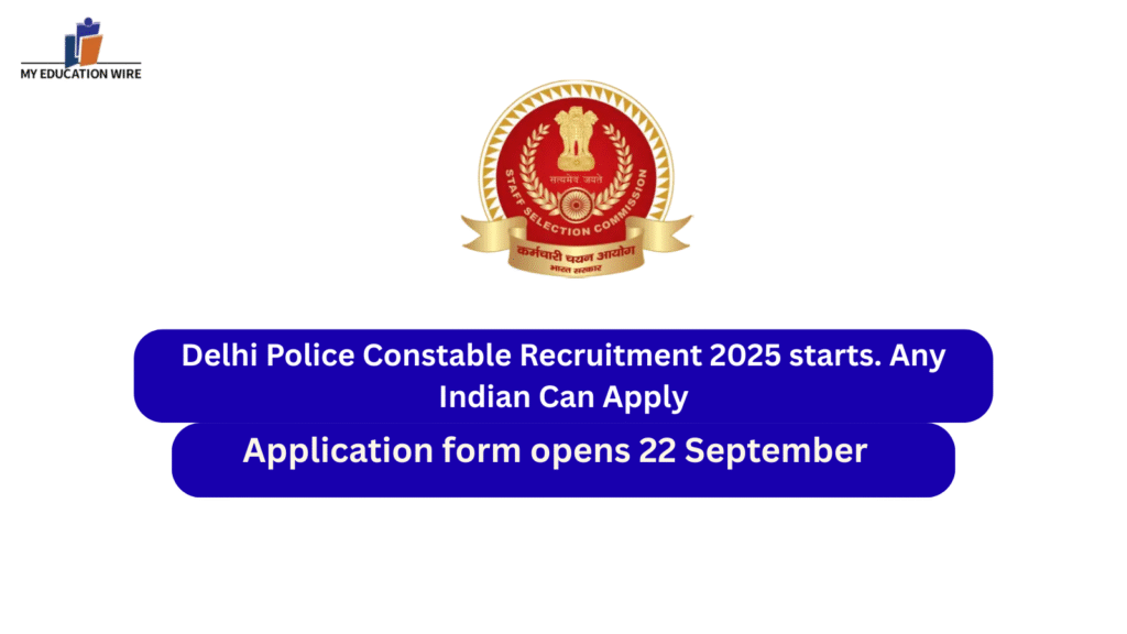 Delhi Police Constable Recruitment 2025 starts. Any Indian Can Apply